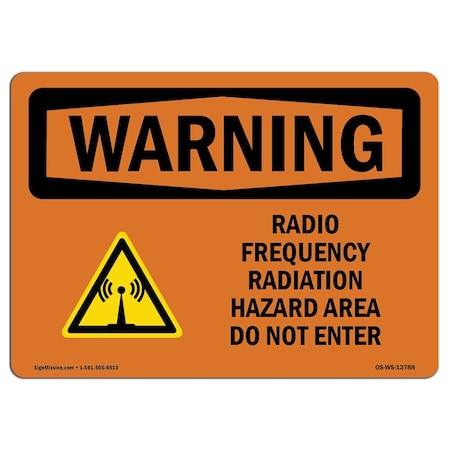 OSHA WARNING Sign, Radio Frequency Radiation Hazard Area, 14in X 10in Decal